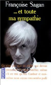 Livrenpoche : ...Et toute ma sympathie - Françoise Sagan - Livre