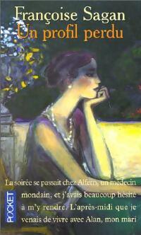 Livrenpoche : Un profil perdu - Françoise Sagan - Livre