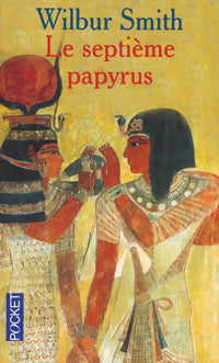 Livrenpoche : Le septième papyrus - Wilbur A. Smith - Livre