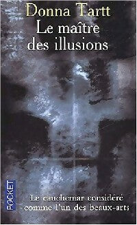 Livrenpoche : Le maître des illusions - Donna Tartt - Livre