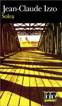 Livrenpoche : Solea - Jean-Claude Izzo - Livre