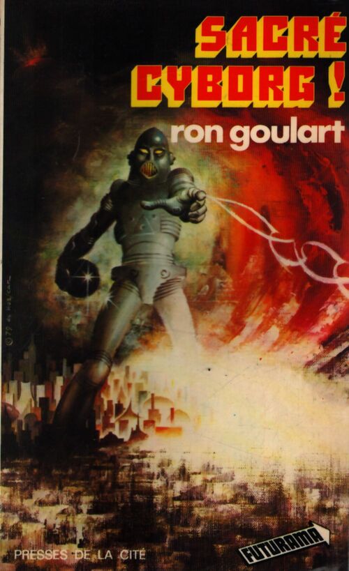 Sacré cyborg ! - Ron Goulart - Livre