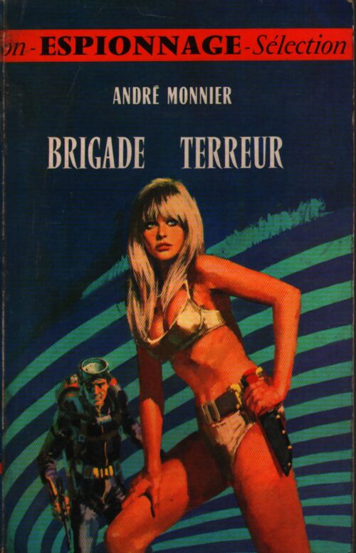 Brigade terreur - André Monnier - Livre
