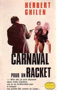 Livrenpoche : Carnaval pour un racket - Herbert Ghilen - Livre