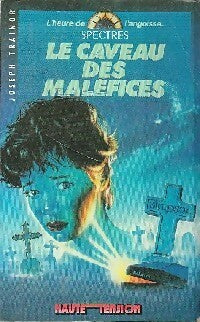 Livrenpoche : Le caveau des maléfices - Joseph Trainor - Livre