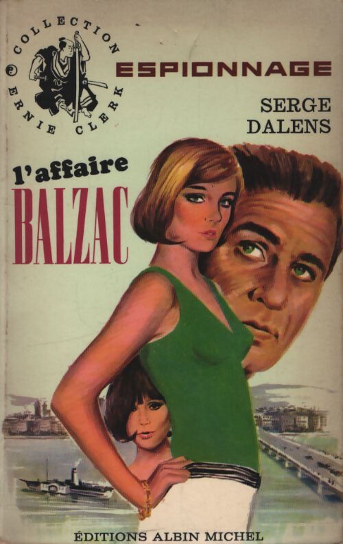 L'affaire Balzac - Serge Dalens - Livre