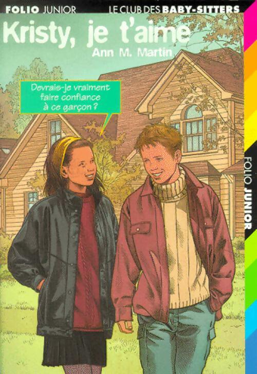 Livrenpoche : Le club des baby-sitters Tome XXXVIII : Kristy, je t'aime - Ann Martin - Livre