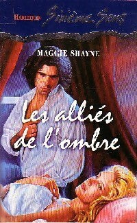 Les alliés de l'ombre - Maggie Shayne - Livre