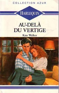 Livrenpoche : Au-delà du vertige - Kate Walker - Livre