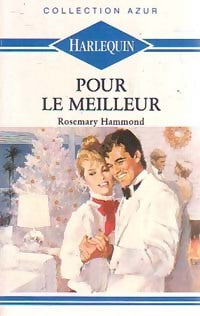 Livrenpoche : Pour le meilleur - Rosemary Hammond - Livre