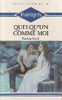 Livrenpoche : Quelqu'un comme moi - Patricia Knoll - Livre