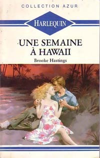 Livrenpoche : Une semaine à Hawaï - Brooke Hastings - Livre