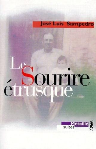 Livrenpoche : Le sourire étrusque - Jose Luis Sampedro - Livre