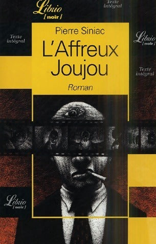 L'affreux joujou - Pierre Siniac -  Librio - Livre