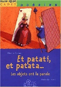 Livrenpoche : Et patati, et patata, les objets de la parole - Pierre Coran - Livre