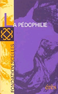 Livrenpoche : La pédophilie - Scelles Fondation - Livre