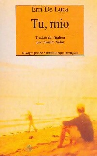 Livrenpoche : Tu, Mio - Erri De Luca - Livre