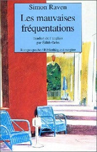 Livrenpoche : Les mauvaises fréquentations - Simon Raven - Livre