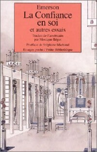 Livrenpoche : La confiance en soi et autres essais - Ralph Waldo Emerson - Livre