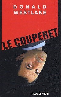 Livrenpoche : Le couperet - Donald E. Westlake - Livre