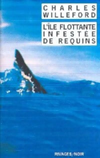 Livrenpoche : L'île flottante infestée de requins - Charles Willeford - Livre