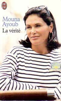 Livrenpoche : La vérité - Mouna Ayoub - Livre