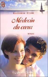 Médecin du coeur - Katherine Stone - Livre