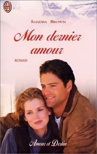 Livrenpoche : Mon dernier amour - Sandra Brown - Livre