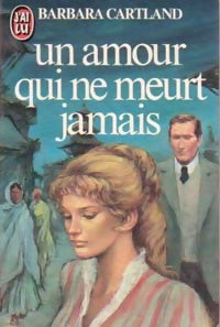 Livrenpoche : Un amour qui ne meurt jamais - Barbara Cartland - Livre