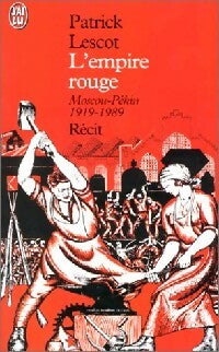 Livrenpoche : L'empire rouge - Patrick Lescot - Livre