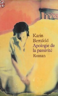 Apologie de la passivité - Karin Bernfeld - Livre
