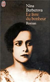 Livrenpoche : Le livre du bonheur - Nina Berberova - Livre