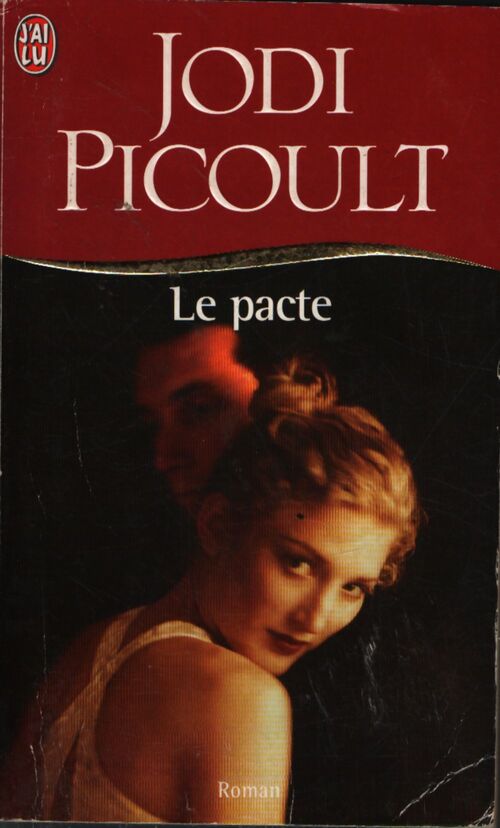 Le pacte - Jodi Picoult - Livre