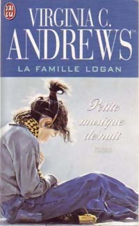 Livrenpoche : La famille Logan Tome IV : Petite musique de nuit - Virginia Cleo Andrews - Livre