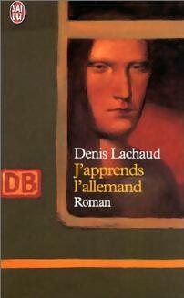 Livrenpoche : J'apprends l'allemand - Denis Lachaud - Livre
