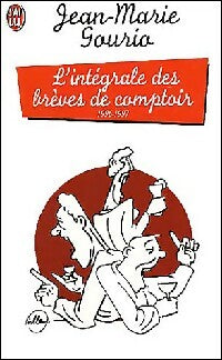 Livrenpoche : L'intégrale des brèves de comptoir 1996/1997 - Jean-Marie Gourio - Livre
