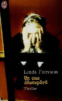 Livrenpoche : Un cas désespéré - Linda Fairstein - Livre