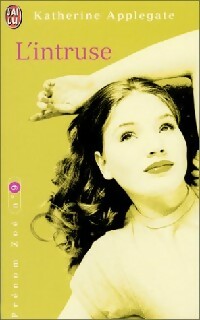 Livrenpoche : Prénom Zoé Tome IX : L'intruse - Katherine Alice Applegate - Livre