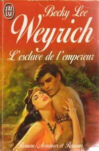 Livrenpoche : L'esclave de l'empereur - Becky Lee Weyrich - Livre