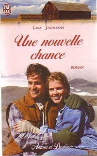 Une nouvelle chance - Lisa Jackson - Livre