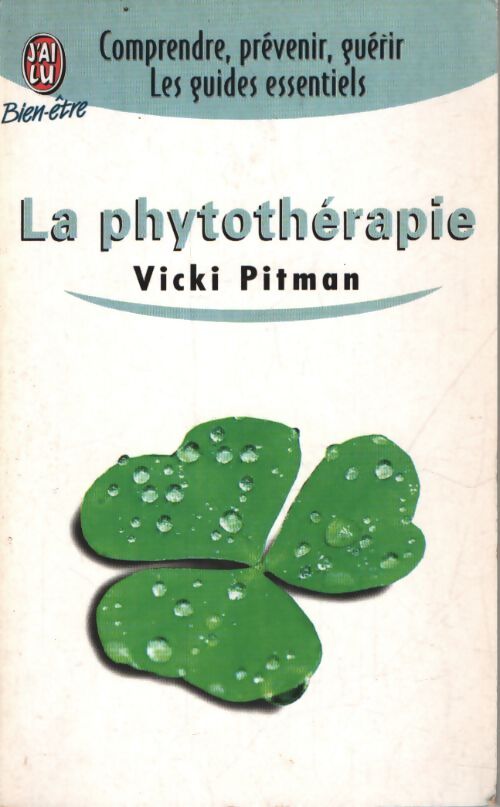 La phytothérapie - Vicki Pitman - Livre