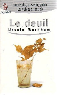 Le deuil - Ursula Markham -  J'ai Lu - Livre