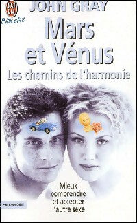 Livrenpoche : Mars et Vénus, les chemins de l'harmonie - John Gray - Livre