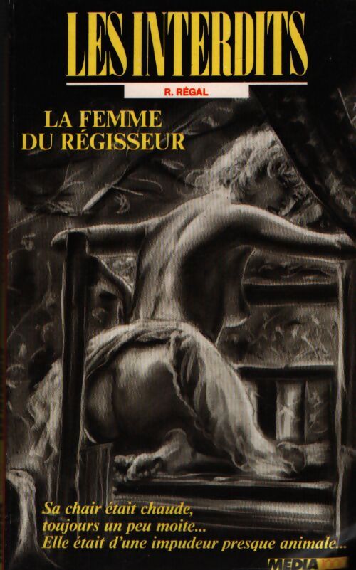 La femme du régisseur - X - Livre