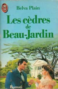 Les cèdres de Beau-Jardin - Belva Plain -  J'ai Lu - Livre