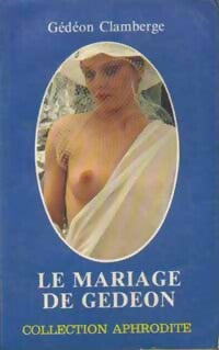 Livrenpoche : Le mariage de Gédéon - Gédéon Clamberge - Livre