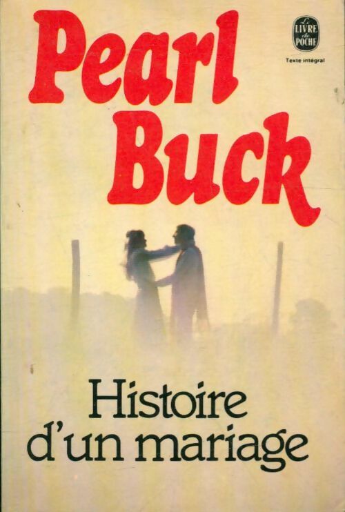 Livrenpoche : Histoire d'un mariage - Pearl Buck - Livre