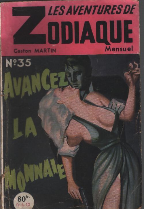 Avancez la monnaie - Gaston Martin - Livre