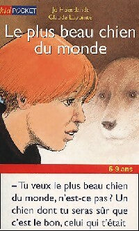 Livrenpoche : Le plus beau chien du monde - Jo Hoestlandt - Livre