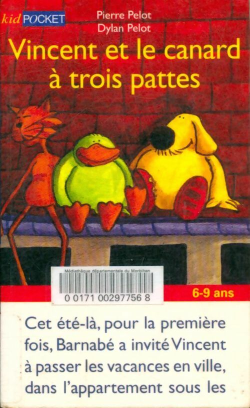 Livrenpoche : Vincent et le canard à trois pattes - Pierre Pelot - Livre